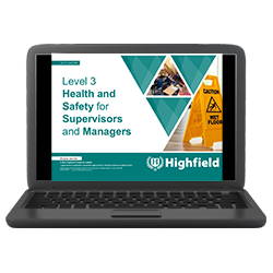 Health and Safety in the Workplace | Level 3 | Highfield