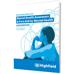 Introduction to Mental Health Awareness & First Aid for Mental Health Handbook